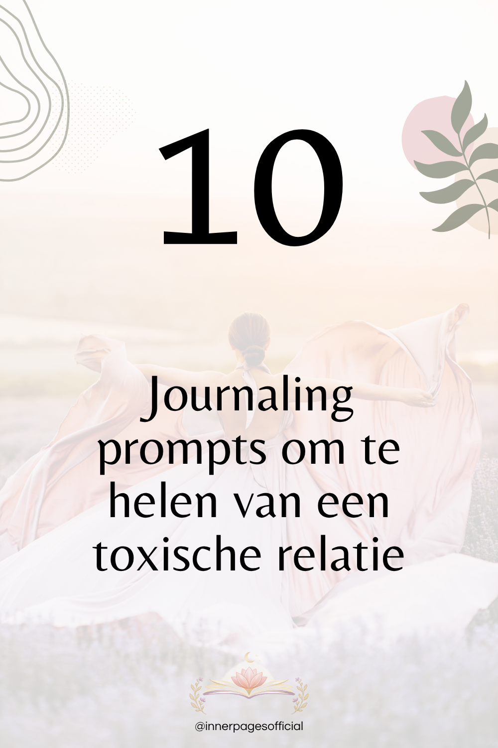 10 journaling prompts om te helen van een toxische relatie
